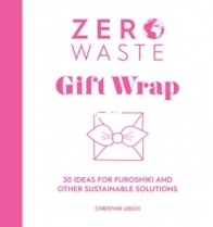 Zero Waste Gift Wrap by Christine Leech