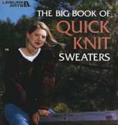 Leisure Arts-The Big Book of Quick Knit Sweaters 2014