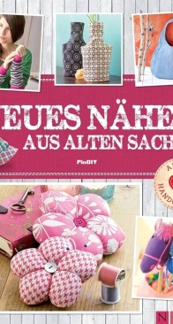 Neues Nähen Aus Alten Sachen - Mit Schnittmustern Zum Naumann Göbel Verlagsgesellschaft - German