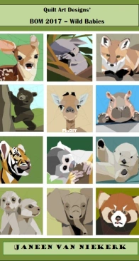 Janeen van Niekerk - Quilt Art Designs - BOM 2017 - Wild Babies Book