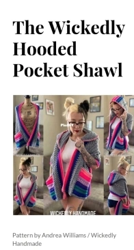 Wickedly Handmade - Andrea Williams - The Wickedly Hooded Pocket Shawl