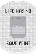 Daily Cross Stitch - Life Has No Save Point