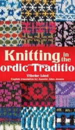 Knitting in the Nordic Tradition by Vibeke Lind