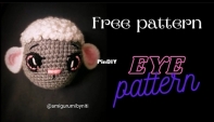 Amigurumi by Niti - Niti jhingann - Eye Pattern  - Free