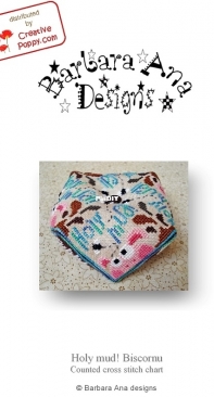 Creative Poppy - Barbara Ana Designs - Holy Mud! Biscornu PCS + XSD