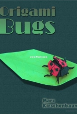 Fit to Print Publishing Inc. - Origami Bugs - Marc Kirschenbaum