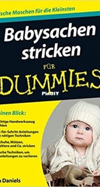Babysachen stricken für Dummies - Petra Daniels - German