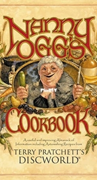 Nanny Oggs Cookbook by Terry Pratchett and Stephen Briggs