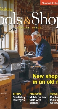 Fine Woodworking - Tools and Shops Annual Issue - N. 314 - Winter 2025