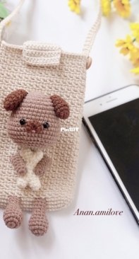 Anan Amilove - An An Craft - Trần Thị Hạnh - Huyền Trần - Dog Phone Bag - Bolsa pra Celular Cachorro - Portuguese - Translated