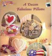 Annie Potter Presents - A Dozen Fabulous Pillows 2001