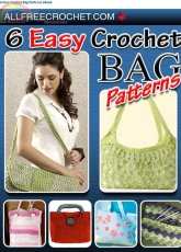 6 Easy crochet bags patterns - Free