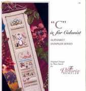 The Victoria Sampler 054 - Alphabet Sampler Series -C is for Colonist