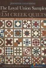 Jennifer Chiaverini - Loyal Union Sampler from Elm Creek Quilts