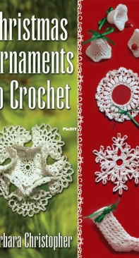 Dover Publications Christmas Ornaments to Crochet by Barbara Christopher 2014
