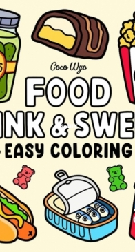 Food, Drink and Sweets - Bold-easy Coloring Book - Coco Wyo