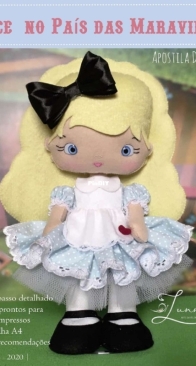 Lunna Atelie - Ana Clara Saramelo - Alice in Wonderland - Alice no Pais das Maravilhas - Portuguese