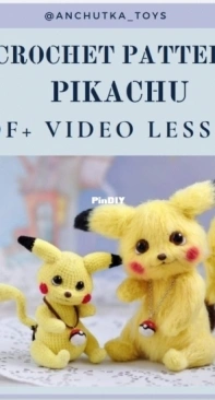 Anchutka Toys - Anna Kudinova - Pikachu
