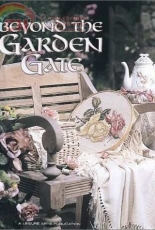 Leisure Arts Book 17 - Beyond the Garden Gate