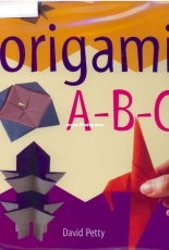 Sterling Publishing - Origami A-B-C - David Petty