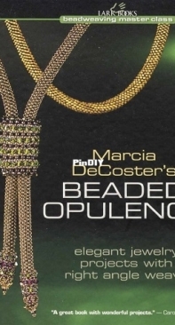 Beaded Opulence by Marcia DeCoster
