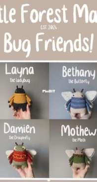 Little Forest Makes - Amanda - Bug Friends: Layna the Ladybug - Bethany the Butterfly - Damien the Dragonfly - Mothew the Moth