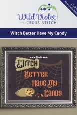Wild Violet Cross Stitch - Witch Better Have My Candy - Free