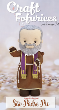Fofurices Bella Manu - Vanessa Fidelis - Sao Padre Pio - Portuguese