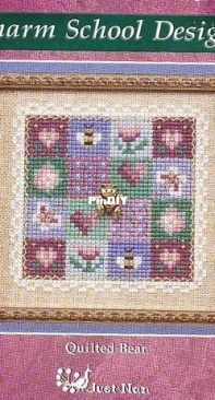 Just Nan - Quilted Bear - Charm School Designs XSD