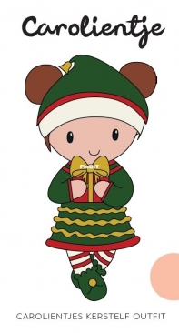 Caros Atelier - Caroline Lucke - Carolientje Christmas elf outfit - Carolientjes Kerstelf outfit - Dutch