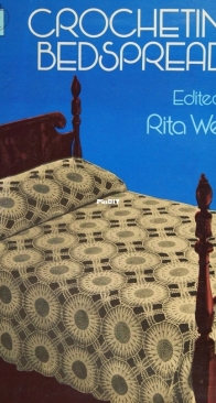 Dover Needlework Series - Crocheting Bedspreads - Edited by Rita Weiss