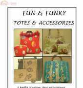 Fun & Funky Totes & Accessories