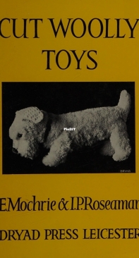 Cut Woolly Toys by E. Mochrie and I. P. Roseaman