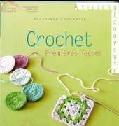 Le Temps Apprivoise LTA - Veronique Chermette - Crochet Premieres lecons - French