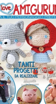 I Love Amigurumi - Issue 15 - July-August 2023 - Italian