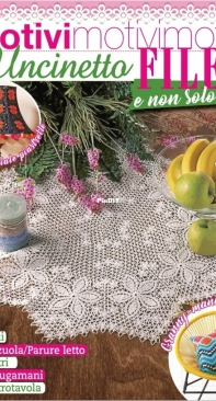 Motivi all Uncinetto Filet (Filet Crochet) Issue 58 2022 - Italian