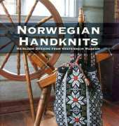 Norwegian Handknits by Janine Kosel, Sue Flanders, Laurann Gilbertson 2009