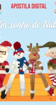 Atelie da Beta - Roberta Ferreira - A Christmas Dream - Um Sonho de Natal - Portuguese