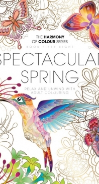 The Harmony of Colour Series - Book 58 Spectacular Spring