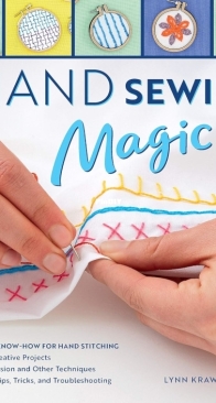 Hand Sewing Magic  - Lynn Krawczyk