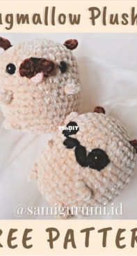Samigurumi.id - Samantha -  Pugmallow Plushie - Free