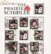 The Prairie Schooler Book 166 - Snowy Nights