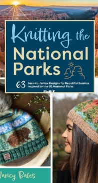 Knitting the National Parks - Nancy Bates