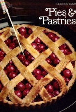 TimeLife Books - The Good Cook - Pies & Pastries