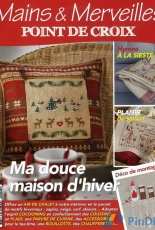 Mains & Merveilles Point de Croix - Ma Douce Maison Dhiver - No.118 - January-February 2017 - French