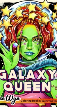 Galaxy Queen - Coco Wyo