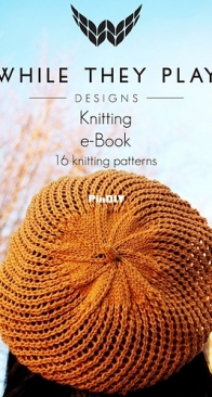 While They Play by Kalurah Hudson - KnitPicks