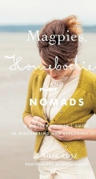 Magpies, Homebodies, and Nomads by Cirilia Rose (2014)