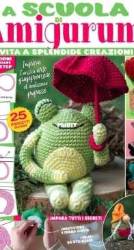 A Scuola di Amigurumi  - №5 - 2025 - Italian