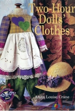Two-Hour Dolls Clothes by Anita Louise Crane